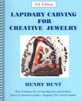 Lapidary Carving for Creative Jewelry