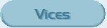 Vices